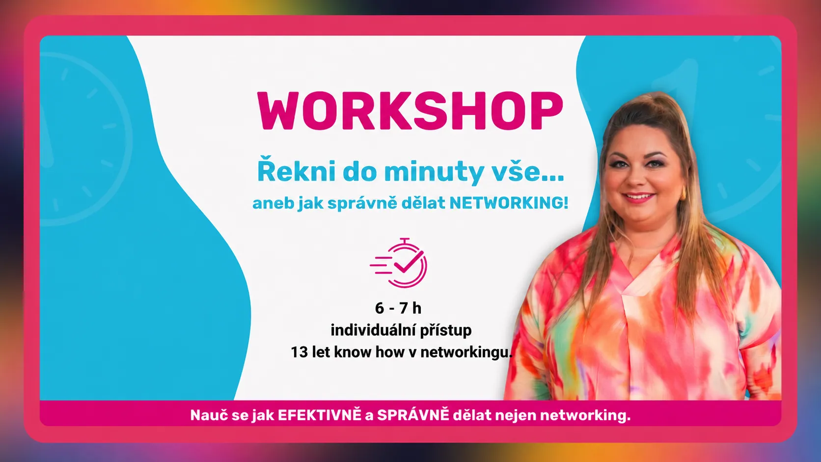 Workshop: Řekni do minuty vše aneb jak správně dělat networking, úterý 15.9.2026, BRNO
