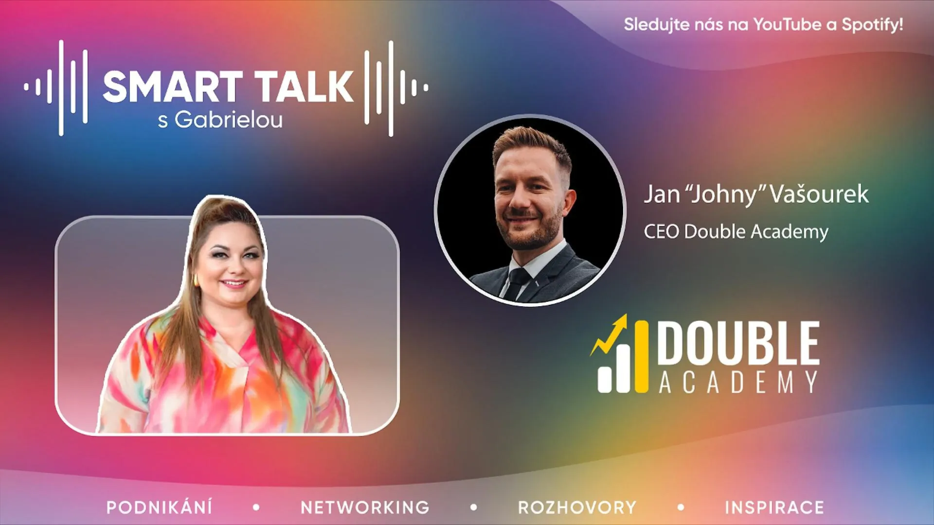 Podcast SMART TALK🎙rozhovor s Jan “Johny” Vašourek z Double Academy