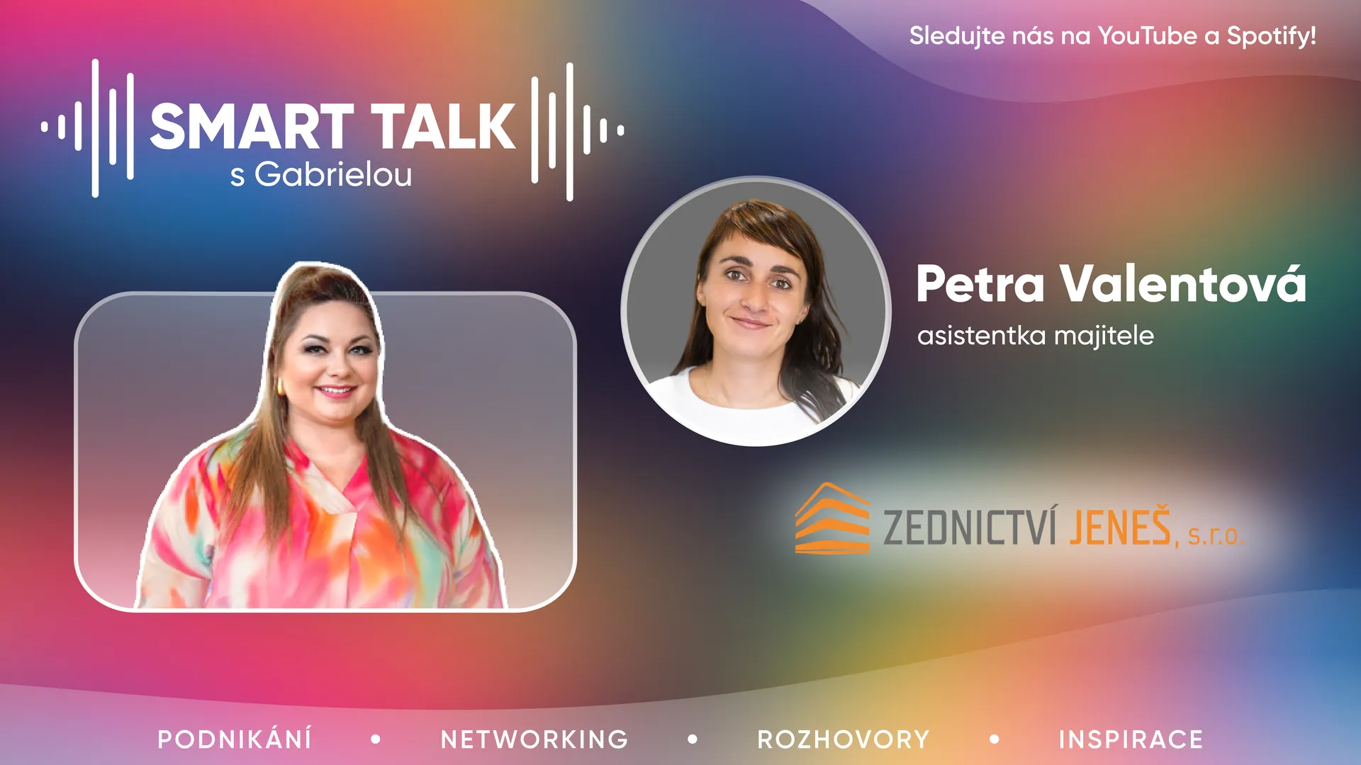 Podcast SMART TALK rozhovor s Petra Valentová ze ZEDNICTVÍ JENEŠ, s.r.o.